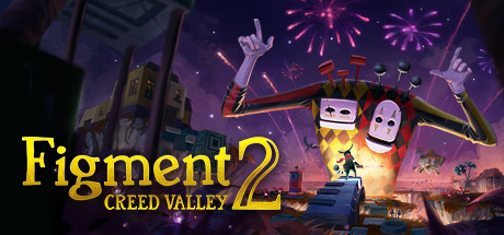 虚构世界2：信条谷/Figment 2: Creed Valley